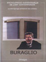 Pierre Buraglio:Le témoignage personnel des artistes 