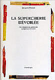 La supercherie dévoilée