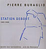 Pierre Buraglio - Station debout 