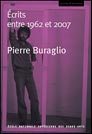 Pierre Buraglio écrits entre 1962 et 2007 