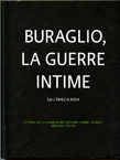 Catalogue Buraglio, la guerre intime